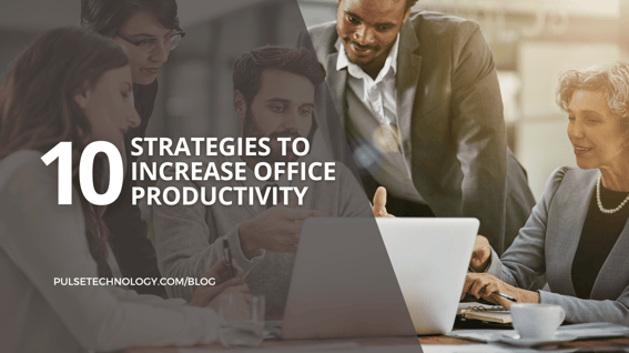 10 Strategies to Productivity