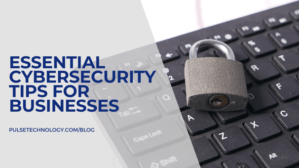 A padlock sitting on a keyboard. Text: Essential Cybersecurity Tips for Businesses.