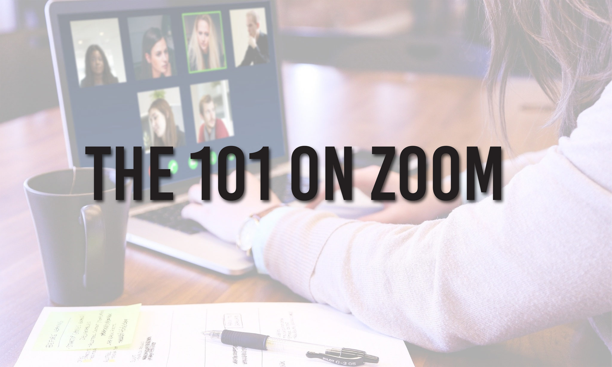 the 101 on zoom