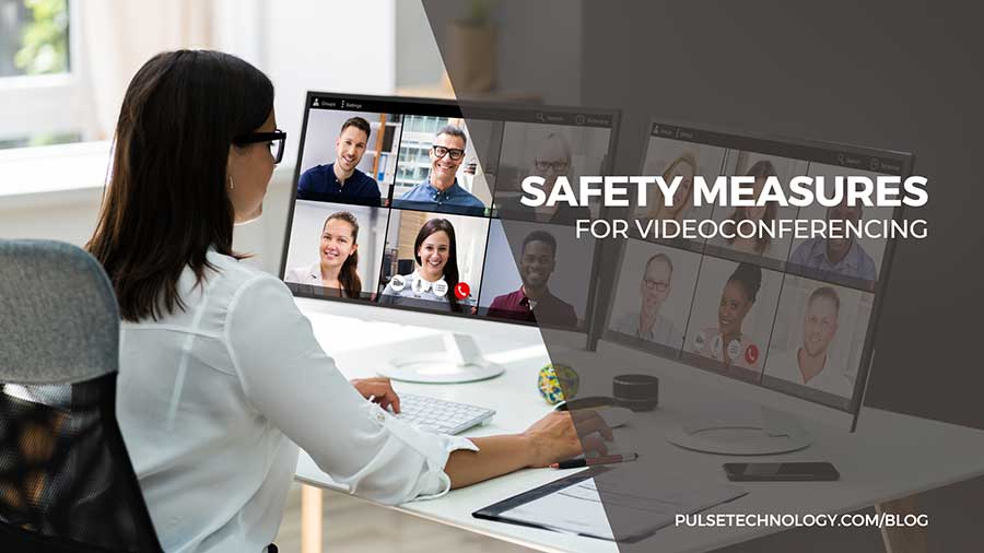 Safety measures for Videoconferencing